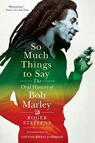 Cover of So Much Things to Say: The Oral History of Bob Marley