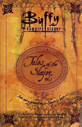 Cover of Tales of the Slayer, Volume 1