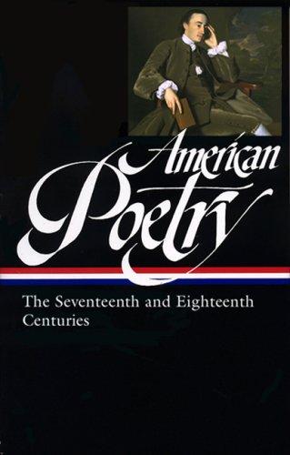 Cover of American Poetry: The Seventeenth and Eighteenth Centuries