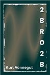 Cover of 2BRO2B