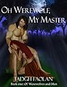 Cover of Oh Werewolf, My Master