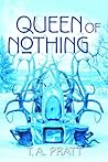 Cover of Queen of Nothing