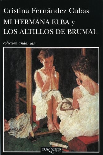 Cover of Mi hermana Elba ; y Los altillos de Brumal