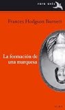 Cover of La formación de una marquesa