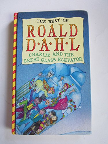 Cover of Charlie and the Great Glass Elevator