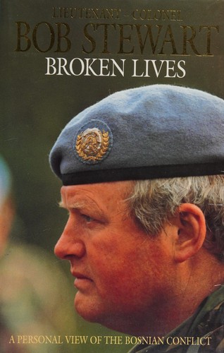 Cover of Broken Lives: Personal View of the Bosnian Conflict