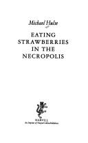 Cover of Eating strawberries in the necropolis