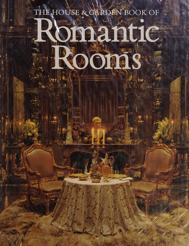 Cover of The House & Garden Book of Romantic Rooms