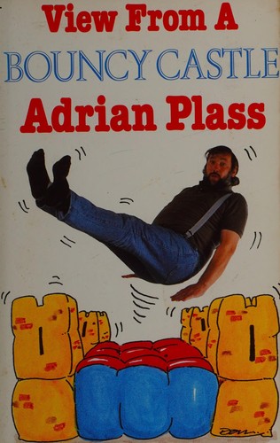 Cover of View from a Bouncy Castle