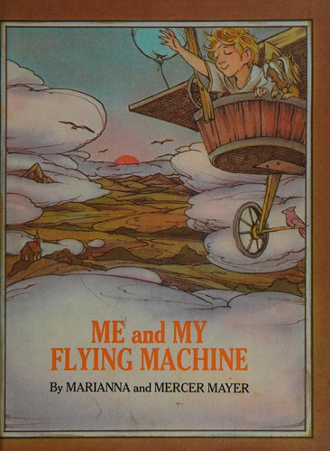 Cover of Me and my flying machine