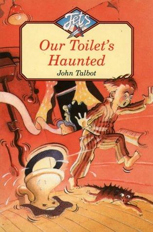 Cover of Our Toilet's Haunted (Jets)