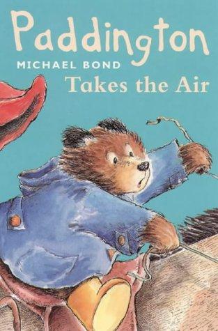 Cover of Paddington Takes the Air