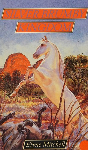 Cover of Silver Brumby's kingdom