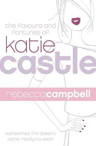 Cover of The Favours and Fortunes of Katie Castle