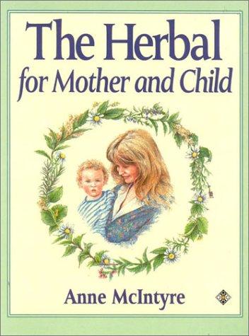 Cover of The Herbal for Mother and Child