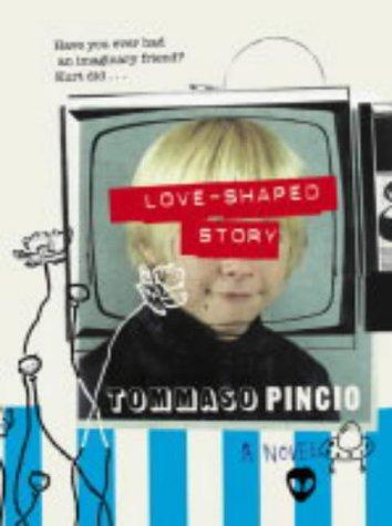 Cover of LOVE-SHAPED STORY; TRANS. BY JON HUNT