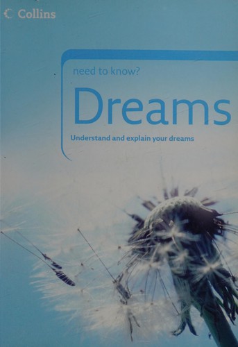Cover of Dreams (Collins Need to Know?)