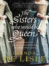 Cover of The Sisters Who Would Be Queen