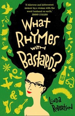 Cover of What Rhymes With Bastard