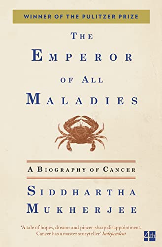 Cover of The Emperor of All Maladies: A Biography of Cancer