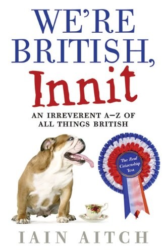 Cover of We're British, Innit
