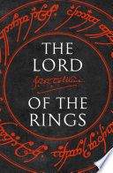 Cover of The Lord of the Rings: The Fellowship of the Ring, The Two Towers, The Return of the King