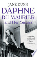 Cover of Daphne du Maurier and her Sisters