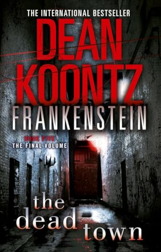 Cover of Dean Koontz's Frankenstein, Book Five: The Dead Town