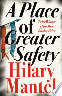 Cover of A Place of Greater Safety