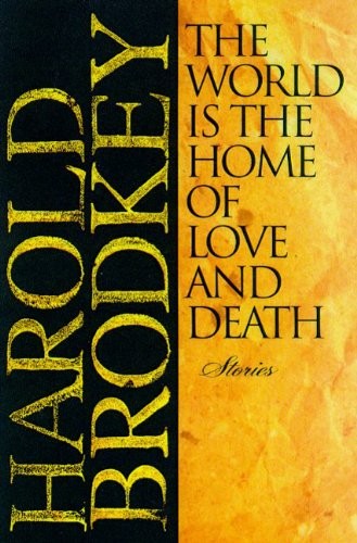Cover of The World Is the Home of Love and Death