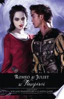 Cover of Romeo and Juliet and Vampires