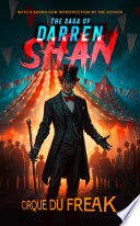 Cover of Cirque Du Freak (The Saga of Darren Shan, Book 1)