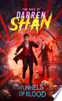 Cover of Tunnels of Blood (The Saga of Darren Shan, Book 3)