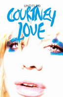Cover of Untitled Courtney Love Memoir