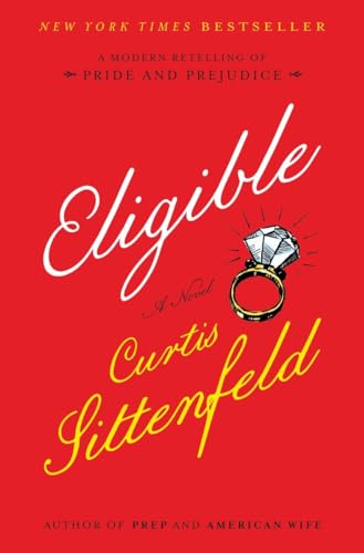 Cover of Eligible: A Modern Retelling of Pride and Prejudice