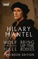 Cover of Wolf Hall & Bring Up The Bodies