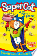 Cover of Supercat vs The Party Pooper (Supercat, Book 2)