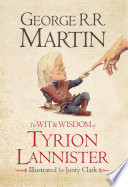 Cover of The Wit & Wisdom of Tyrion Lannister