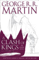 Cover of A Clash of Kings: Graphic Novel, Volume One (A Song of Ice and Fire, Book 1)