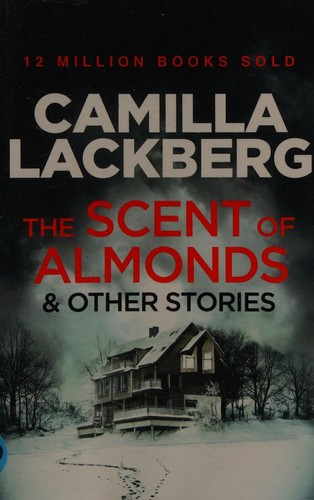 Cover of The scent of almonds & other stories