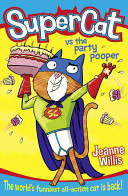 Cover of Supercat Vs the Party Pooper (Supercat, Book 2)