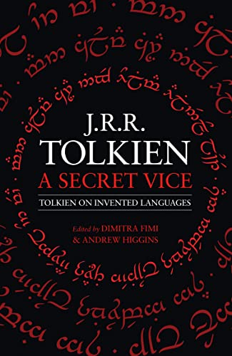 Cover of A Secret Vice: Tolkien on Invented Languages