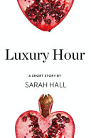 Cover of Luxury Hour: A Short Story from the collection, Reader, I Married Him