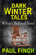 Cover of What’s Behind You (Dark Winter Tales)