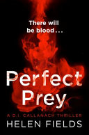 Cover of Perfect Prey (a DI Callanach Thriller)