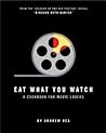 Cover of Eat What You Watch