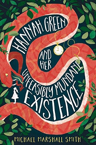 Cover of Hannah Green and Her Unfeasibly Mundane Existence