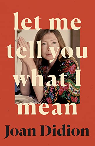 Cover of Let Me Tell You What I Mean