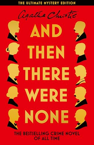 Cover of And Then There Were None: The Ultimate Mystery Edition