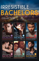 Cover of The Irresistible Bachelors Collection
